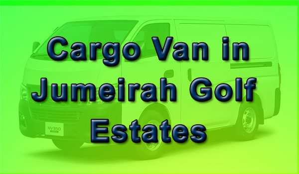  Delivery, Cargo Van Rental in Jumeirah Golf Estates 