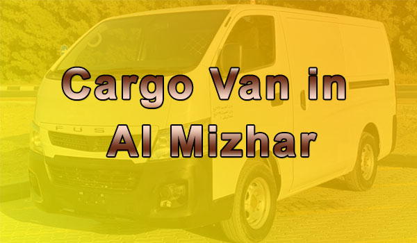  Delivery, Cargo Van Rental in Al Mizhar 