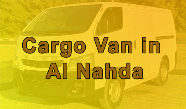  Delivery, Cargo Van Rental in Al Nahda 