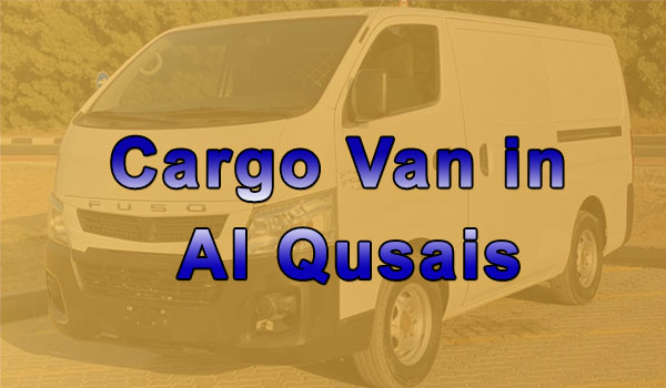Cargo Van Rental in Al Qusais