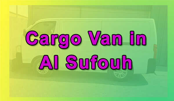Cargo Van Rental in Al Sufouh