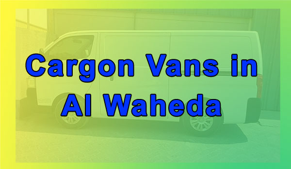  Delivery, Cargo Van Rental in Al Waheda 