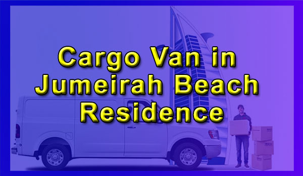 Cargo Van Rental in Jumeirah Beach Residence - JBR