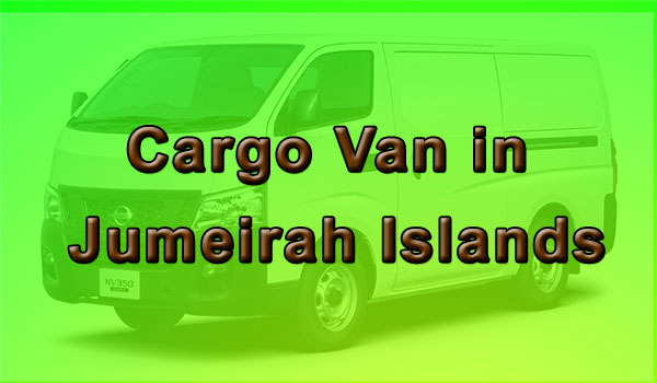  Delivery, Cargo Van Rental in Jumeirah Islands 